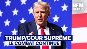 Droits de douane : Trump défie encore la Cour suprême