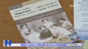 Nők hete a Deák-könyvtárban – ZTV Híradó 2026-03-02