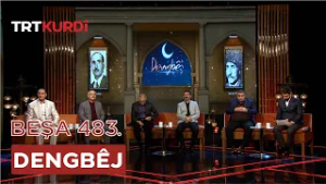 Dengbêj - Beşa 483.