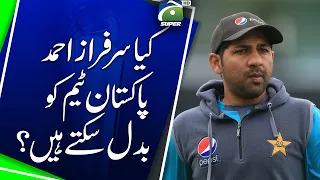 Can Sarfaraz Ahmed change the Pakistan team ? | Geo Super