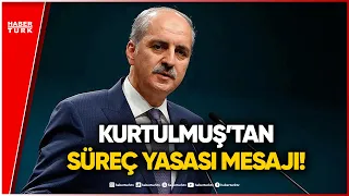 Parliament Speaker Numan Kurtulmuş's Statement on a 'Terror-Free Turkey'