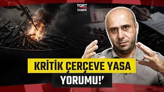 Yıldıray Oğur Explained the Details of the Framework Law: 'The İmralı Side Supports It!' - TGRT News
