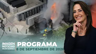 Noticias MTY con Claudia Ovalle | Programa Completo 8 de septiembre de 2026