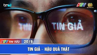 TIN GIẢ – HẬU QUẢ THẬT