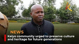 Keiyo community urged to preserve culture and heritage for future generations