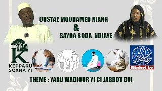 KEPPAARU SOXNA YI AK SOXNA DODA NDIAYE YARU WADIOUR YI CI JABBOT GUI