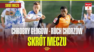 SUMMARY: CHROBRY GŁOGÓW - RUCH CHORZÓW | BETCLIC 1 LIGA, ROUND 6. TRAFFIC STOPPED IN GŁOGÓW!