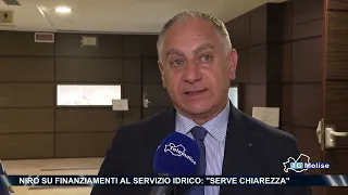 Niro su finanziamenti al servizio idrico: "Serve chiarezza"