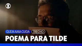 Edvaldo gets inspired and sends a poem to Tilde | Who Loves, Cares | TV Globo