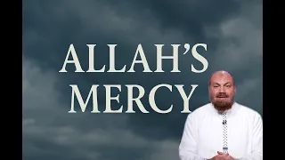 Allah's Mercy | Devotional Messages | Eps-16 | Sh Alaa Elsayed