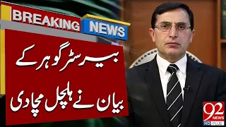 Barrister Gohar’s Big Statement Sparks Political Storm | Breaking News | 92NewsHD