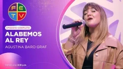 Agustina Baro Graf | Let Us Worship the King