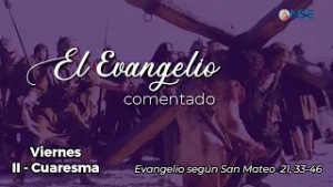 El Evangelio ? comentado 06 de Marzo?️
