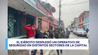 Army deploys to Cenma, Ciudad Quetzal, and El Gallito neighborhood