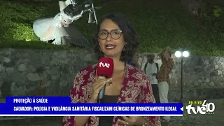 INSPECTION SHUTS DOWN TANNING SALONS IN SALVADOR | TVE NEWS 08/06/2026
