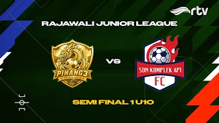 SEMI FINAL 1 SDN PINANG 3 VS SDN KOMPLEK API | RAJAWALI JUNIOR LEAGUE RTV