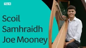 Scoil Samhradh Joe Mooney | Ag tosú 08/02 @ 21:30 | TG4