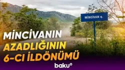 Mincivan qəsəbəsinin işğaldan azad olunmasından 6 il ötür - Baku TV
