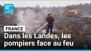 France : l'incendie dans les Landes ne progresse plus mais reste hors de contrôle • FRANCE 24