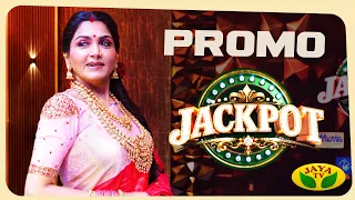 Jackpot விரைவில்...! | உங்கள் ஜெயா டிவியில்... | Khushbu | Promo | Jaya TV