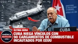 CUBA NIEGA VÍNCULOS CON 90 CARGAMENTOS DE COMBUSTIBLE INCAUTADOS POR EEUU