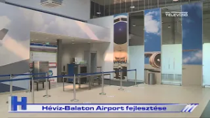 Hévíz-Balaton Airport fejlesztése – ZTV Híradó 2026-02-27
