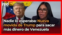 LUCRATIVE regime for TRUMP: What's behind the removal of Jorge Rodríguez from the OFAC list
