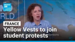 France braces for massive protests: Yellow Vests to join students on Saturday • FRANCE 24 English