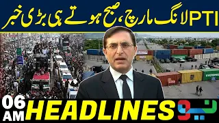 PTI Long March | Major News Emerges Early in the Morning | Breaking News | Headlines 06AM | NEO News