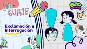El cuaderno de aventuras de Len y Guaje - Signos de exclamación e interrogación