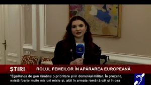 ROLUL FEMEILOR ÎN APĂRAREA EUROPEANĂ