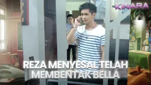 Reza menyesal telah membentak Bella | KINARA | EPS.23 (2/4)