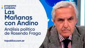 Análisis político de Rosendo Fraga: "Adorni puede integrar la fórmula 2027" - Las Mañanas con Andino