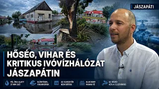HŐSÉG, VIHAR ÉS KRITIKUS IVÓVÍZHÁLÓZAT JÁSZAPÁTIN