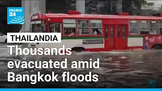 Thousands evacuated amid Bangkok floods • FRANCE 24 English
