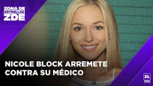 Nicole Block FUNA a su doctor por romper límites de su relación