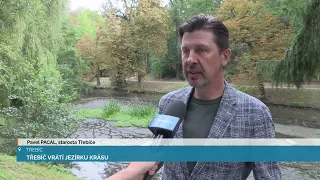 TŘEBÍČ VRÁTÍ JEZÍRKU KRÁSU
