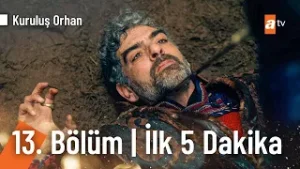 Kuruluş Orhan 13. Bölüm | İlk 5 Dakika @KurulusOrhanatv