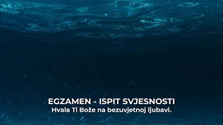 Egzamen - ispit svjesnosti (2)