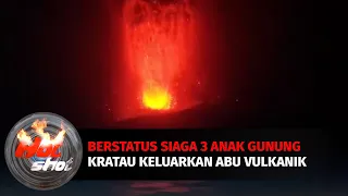 Fakta - Fakta Abu Vulkanik Anak Krakatau | Hot Shot