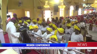 United Baptist Mission Rounds Off 2026 Annual Women Conference With Thanksgiving
