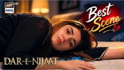Dar-e-Nijaat Episode 25 | Sheheryar Munawar | Dur-e-Fishan | BEST SCENE | ARY Digital
