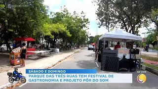 Parque das Três Ruas hosts Gastronomy Festival and “Pôr do Som Project”