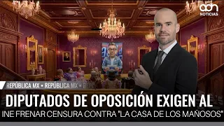 Opposition Deputies Demand INE Halt Censorship Against "La Casa de los Mañosos"