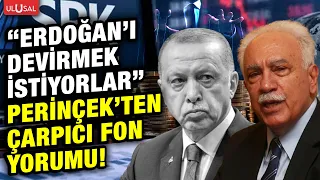 "To weaken and overthrow Tayyip Erdoğan..." Doğu Perinçek explained the fund investigation!