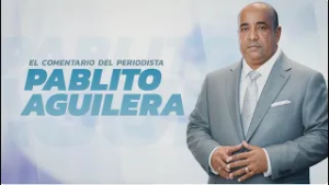 INICIAN LAS ASPIRACIONES POLÍTICAS EN LA REPÚBLICA DOMINICANA | COMENTARIO DE PABLITO AGUILERA