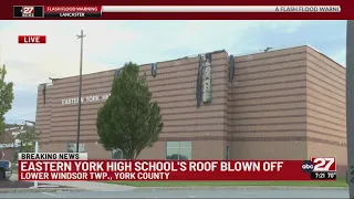 Eastern York High School’s roof heavily damaged during storms