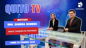 QUITO TV ENTREVISTA 23 FEBRERO 2026 Dra. Sandra Romero.