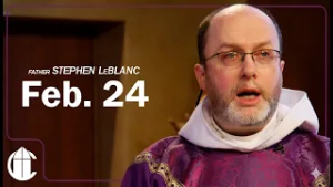 DAILY CATHOLIC MASS 2/24/26 | The Power of Prayer: Forgiving Others and the Gift of the Our Father