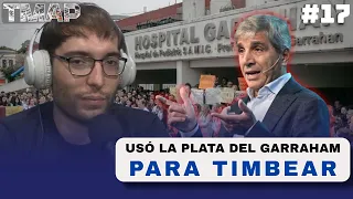 EL GOBIERNO USÓ LA PLATA DE UN HOSPITAL DE NIÑOS PARA HACER TIMBA FINANCIERA | TMAP | EP17
